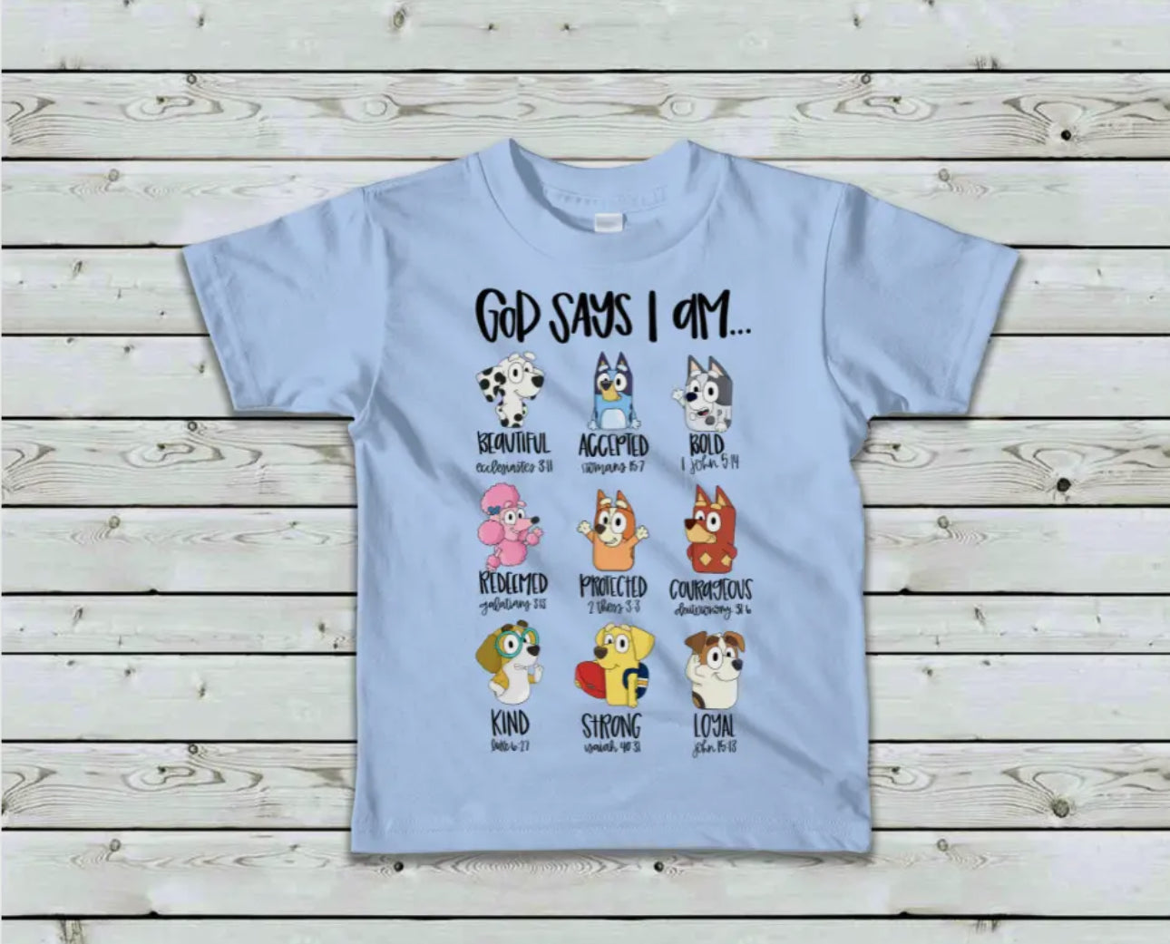 Preorder Toddler/ Kids Bluey “God Says I am…” shirt