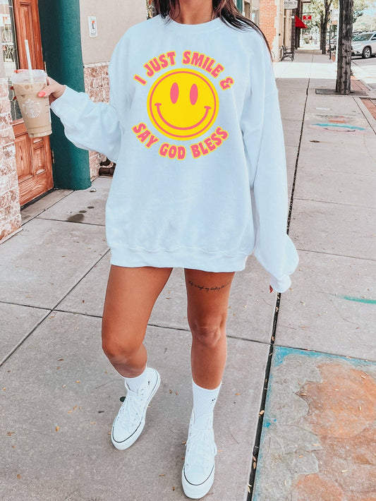 I Just Smile & Say God Bless | Women’s Sweatshirt  White